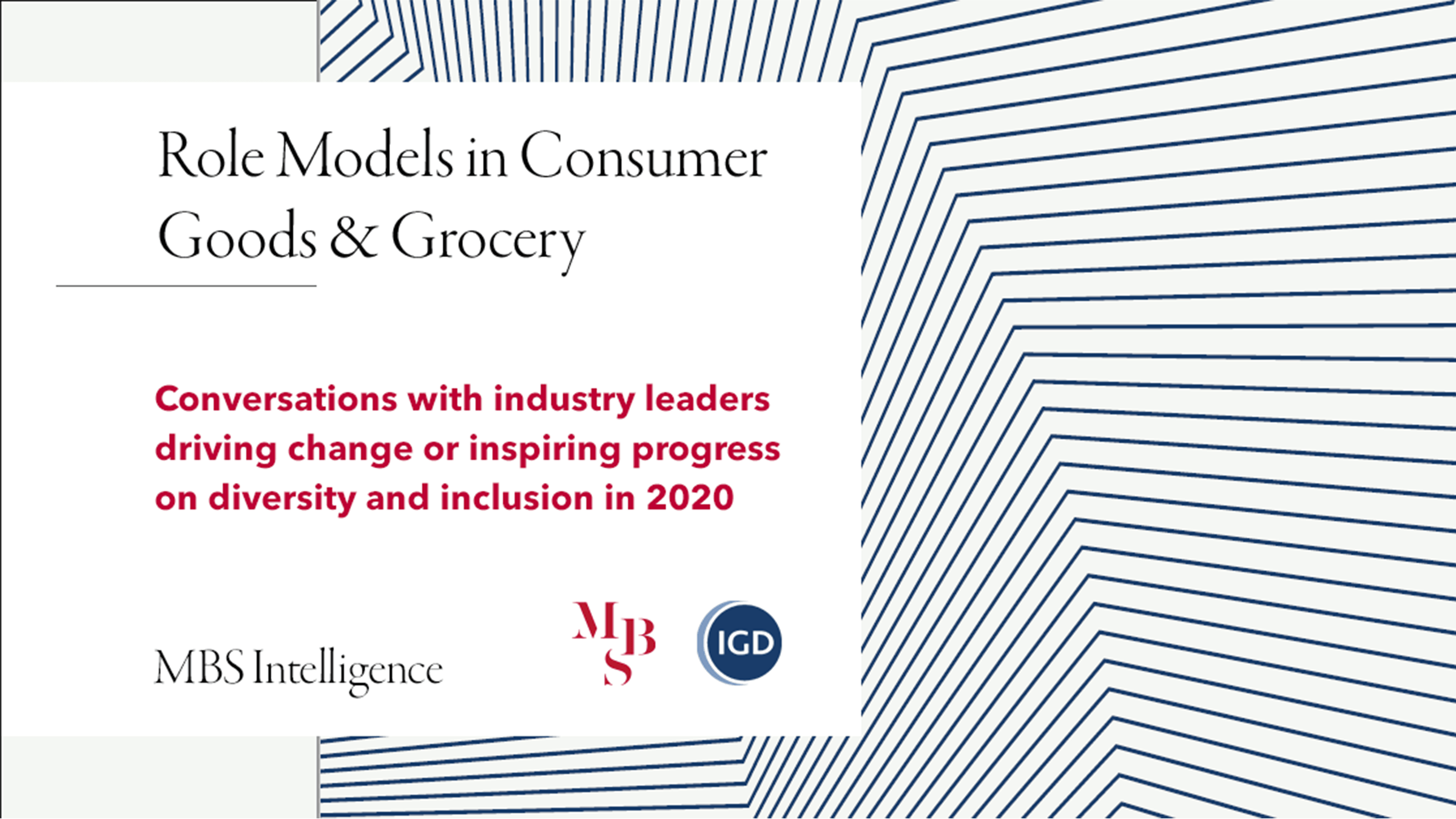 Role Models in Consumer Goods and Grocery: conversations with inspiring leaders from across the sector