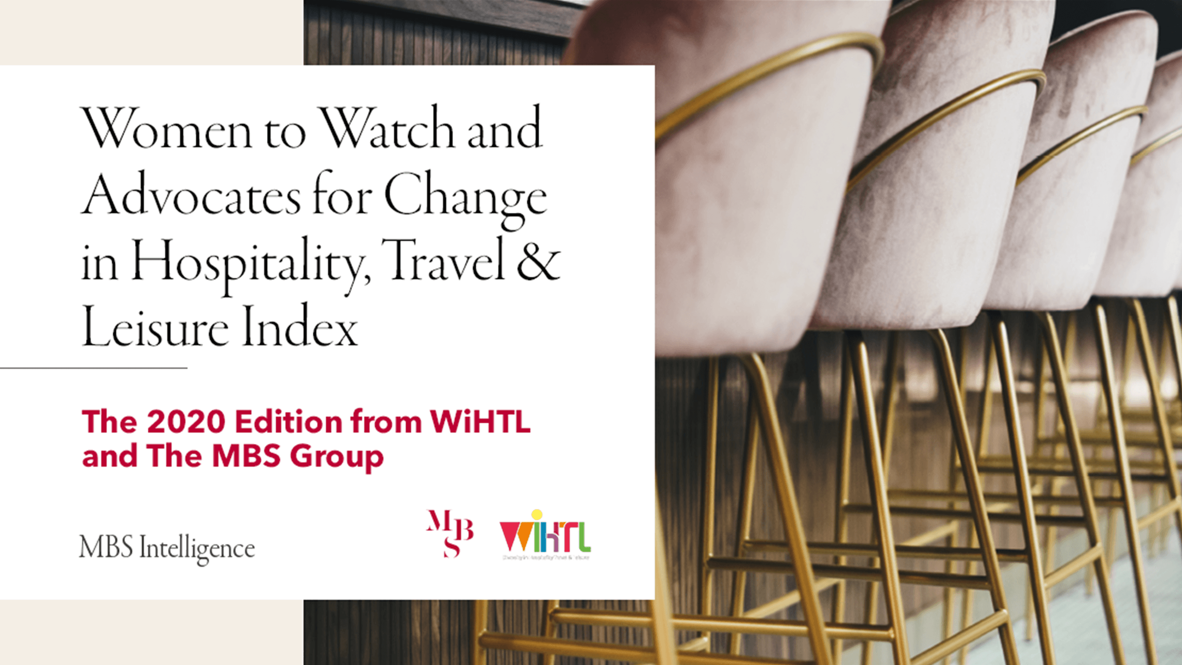 Launching the Women to Watch and Advocates for Change in Hospitality, Travel & Leisure Index 2020