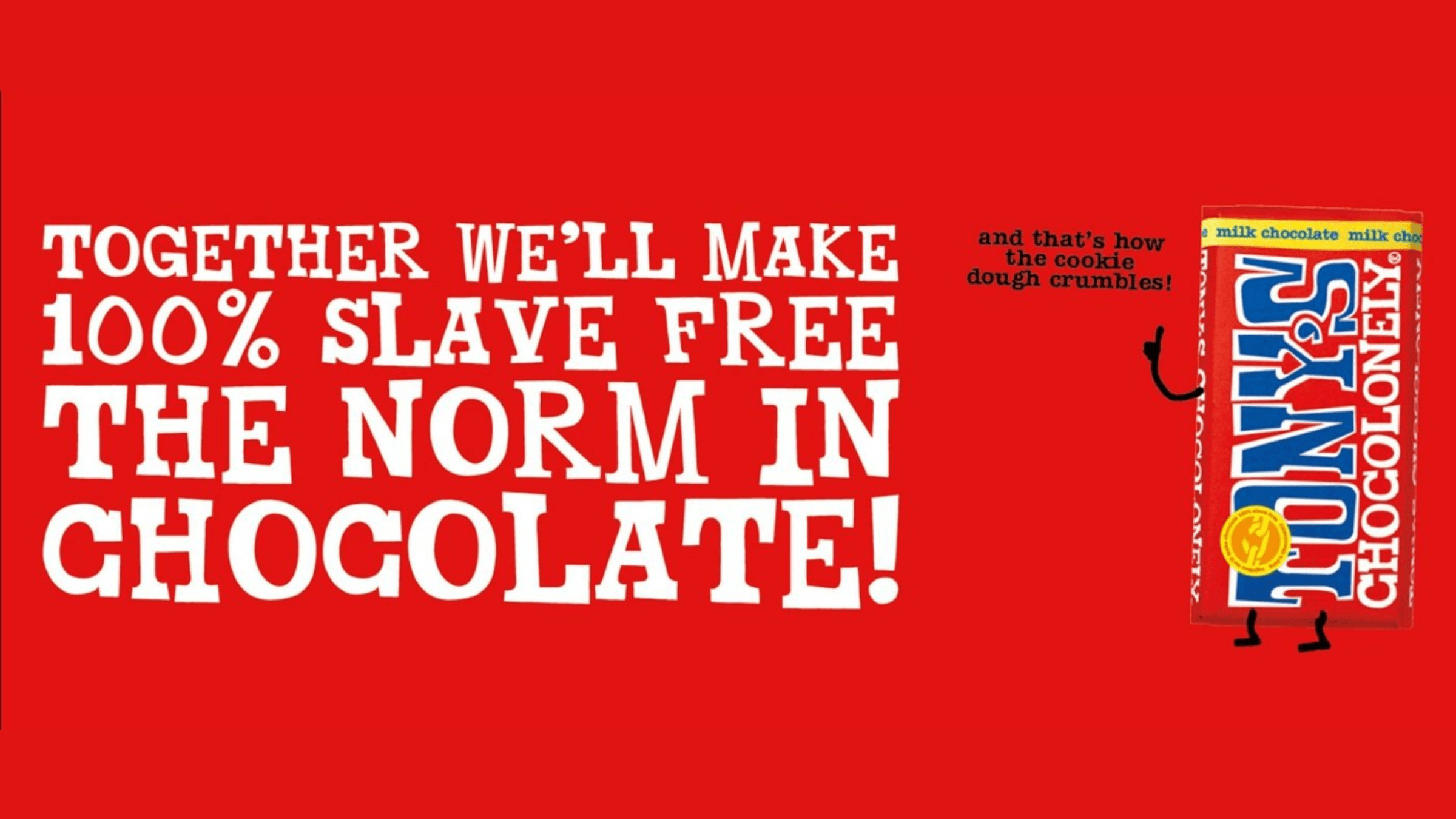The image reads: Together we'll make 100% slave free the norm in chocolate!
